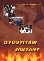 P. Masters: Gyógyítási járvány