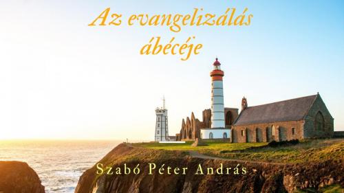 Az evangelizálás ábécéje - világító torony