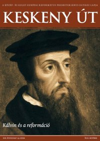 Kálvin és a reformáció